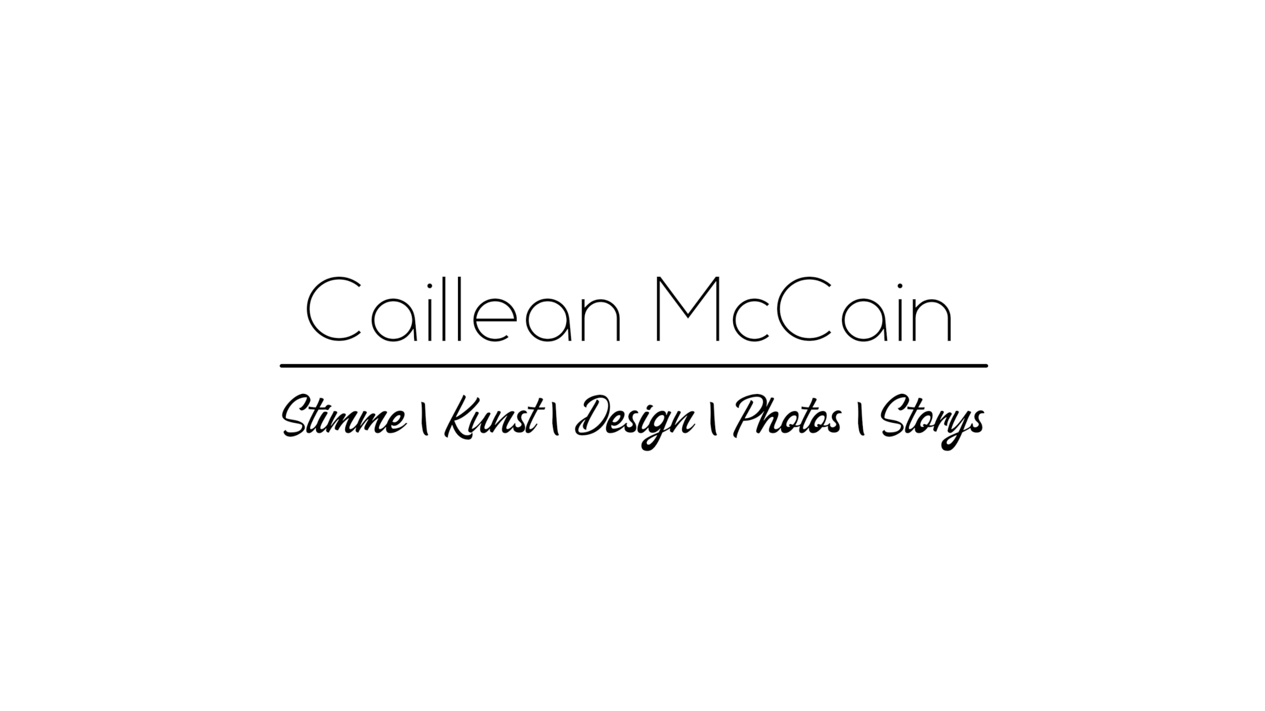 Caillean McCain, Stimme | Kunst | Design | Photos | Stoorys